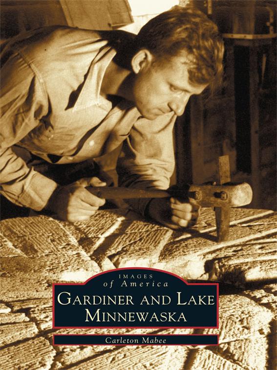 Gardiner and Lake Minnewaska, Images of America