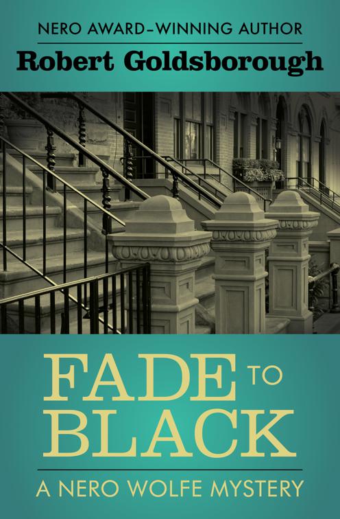 Fade to Black, The Nero Wolfe Mysteries