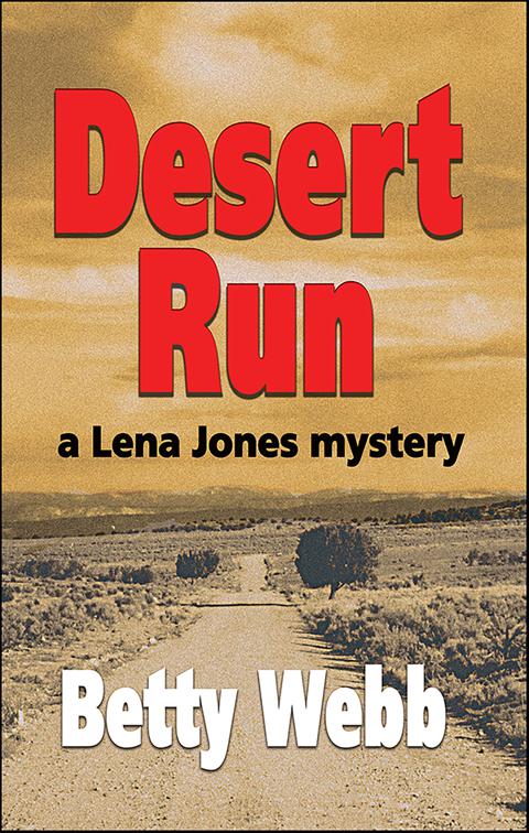 Desert Run, Lena Jones Series