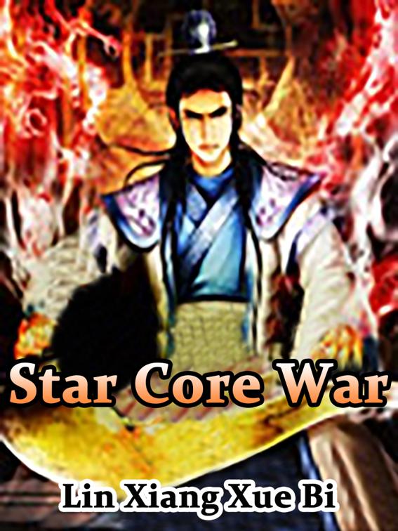 This image is the cover for the book Star Core War, Volume 9