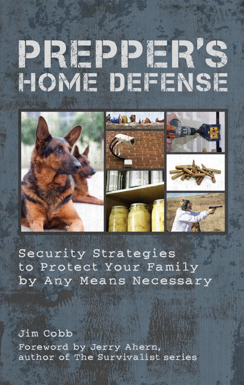 Prepper&#x27;s Home Defense, Preppers