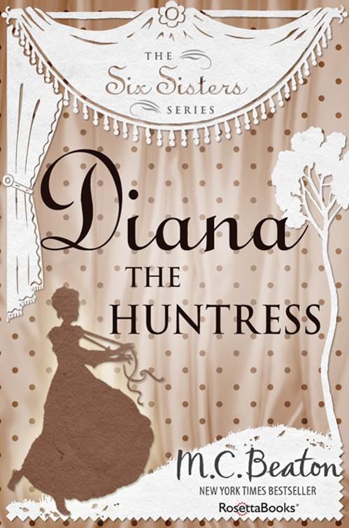 Diana the Huntress, The Six Sisters Series