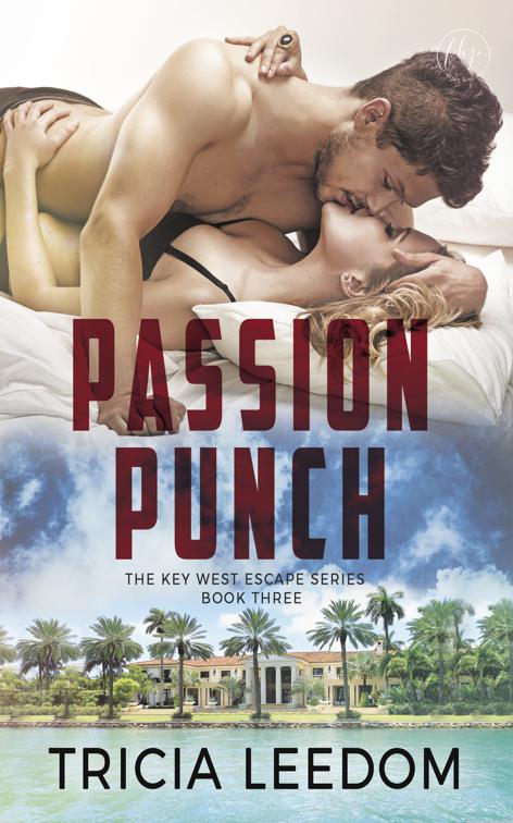 Passion Punch, The Key West Escape Series