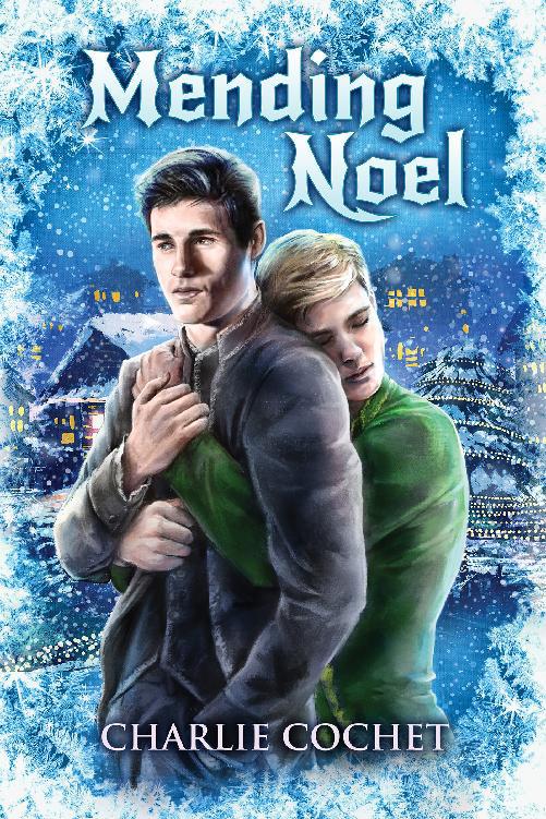 This image is the cover for the book Mending Noel, North Pole City Tales