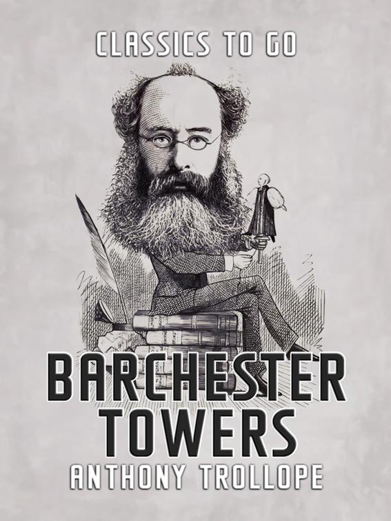 Barchester Towers, Classics To Go