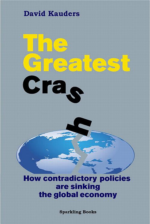 This image is the cover for the book The Greatest Crash