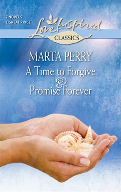 Time to Forgive &amp; Promise Forever