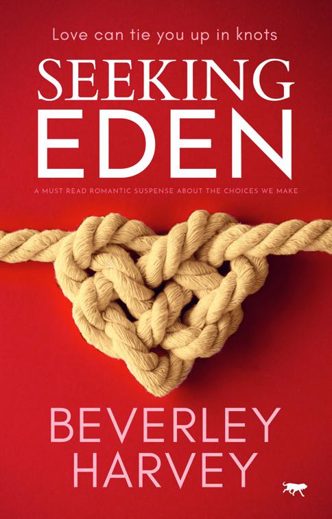 Seeking Eden, The Eden Series