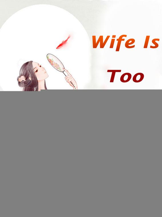 This image is the cover for the book Wife Is Too Unruly, Volume 2