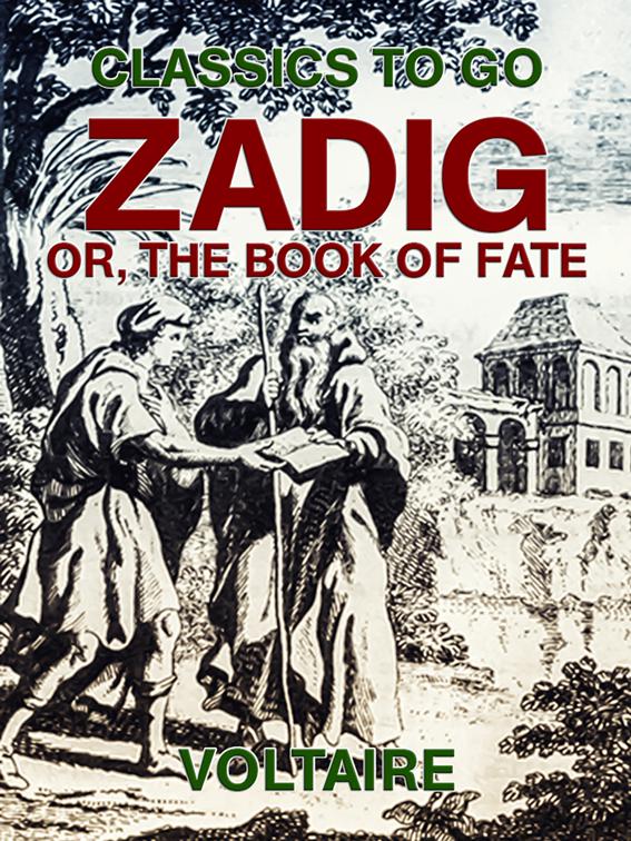 Zadig: Or, The Book of Fate, Classics To Go