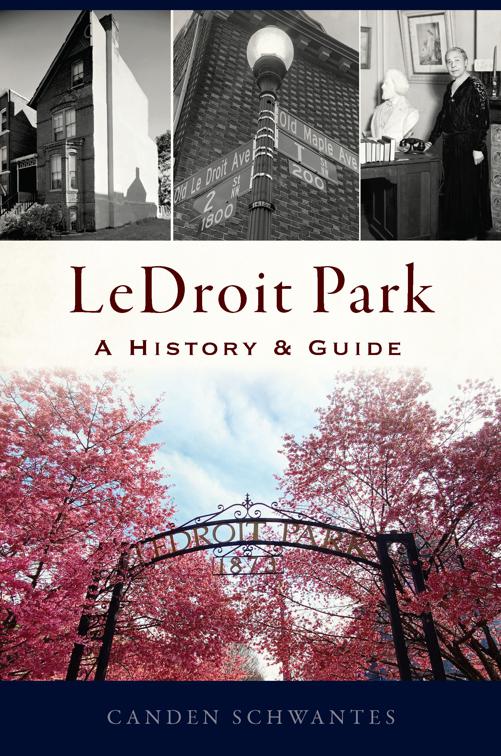 LeDroit Park, History &amp; Guide