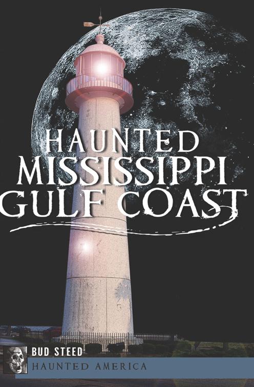 Haunted Mississippi Gulf Coast, Haunted America