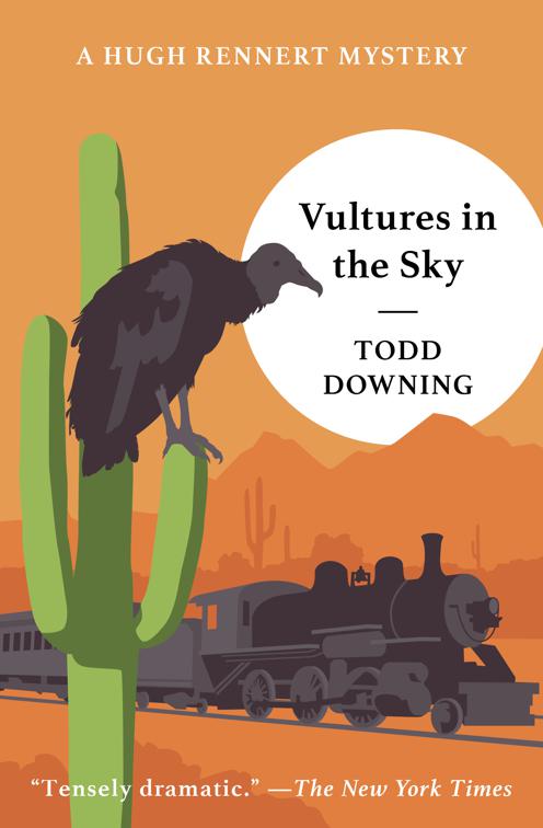 Vultures in the Sky, The Hugh Rennert Mysteries