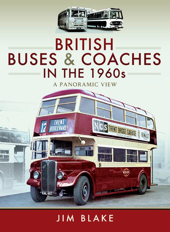 British Buses &amp; Coaches in the 1960s