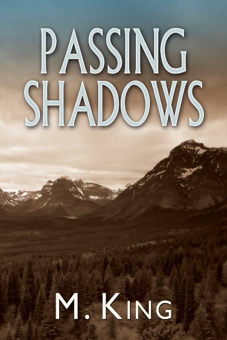 Passing Shadows, Breaking Faith and Passing Shadows