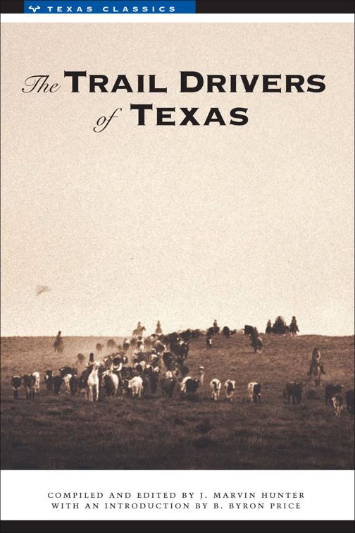 Trail Drivers of Texas, Texas Classics