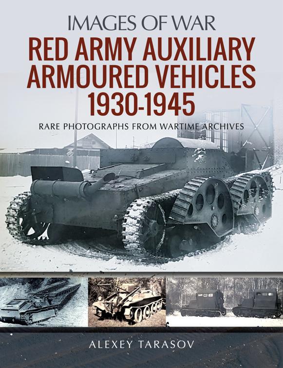 Red Army Auxiliary Armoured Vehicles, 1930–1945, Images of War