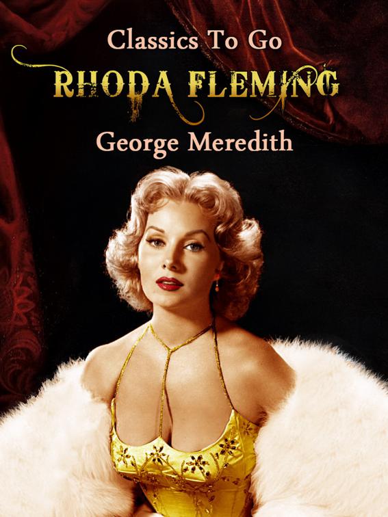Rhoda Fleming, Classics To Go