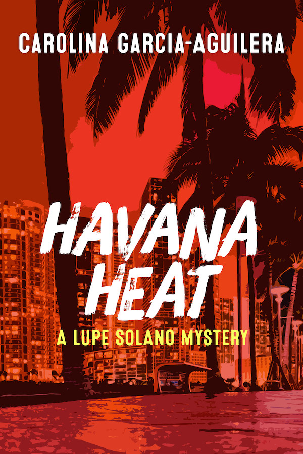 This image is the cover for the book Havana Heat, Lupe Solano