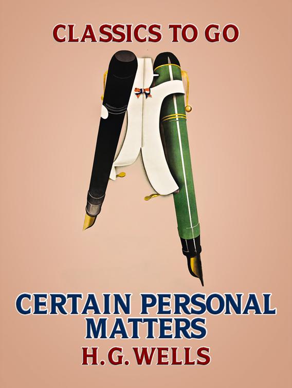 Certain Personal Matters, Classics To Go