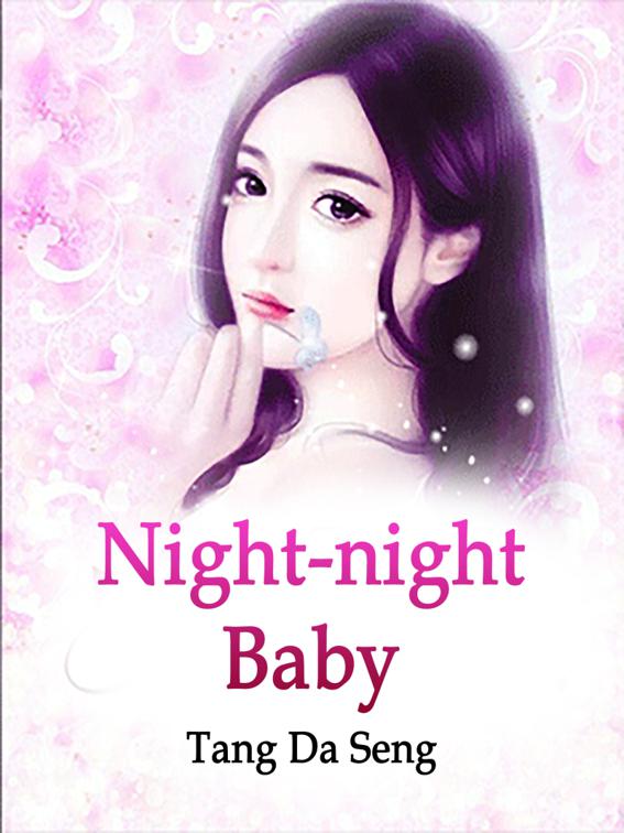 This image is the cover for the book Night-night, Baby, Volume 1