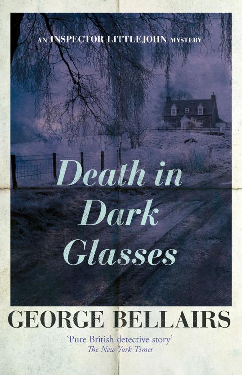 Death in Dark Glasses, The Inspector Littlejohn Mysteries