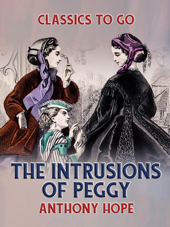 The Intrusions of Peggy, Classics To Go