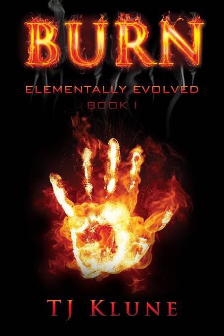 Burn, Elementally Evolved
