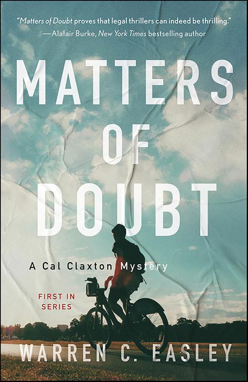 Matters of Doubt, Cal Claxton Mysteries