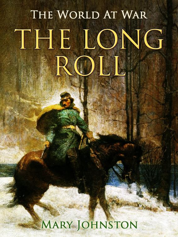 The Long Roll, The World At War