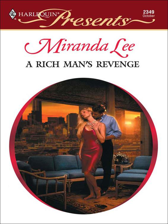Rich Man&#x27;s Revenge