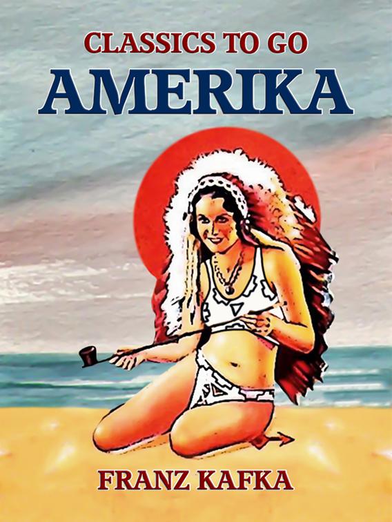 Amerika, Classics To Go
