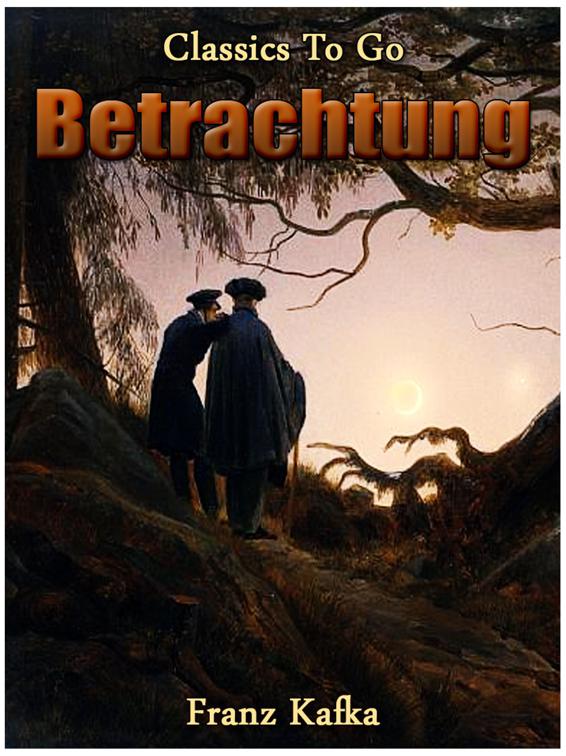 Betrachtung, Classics To Go