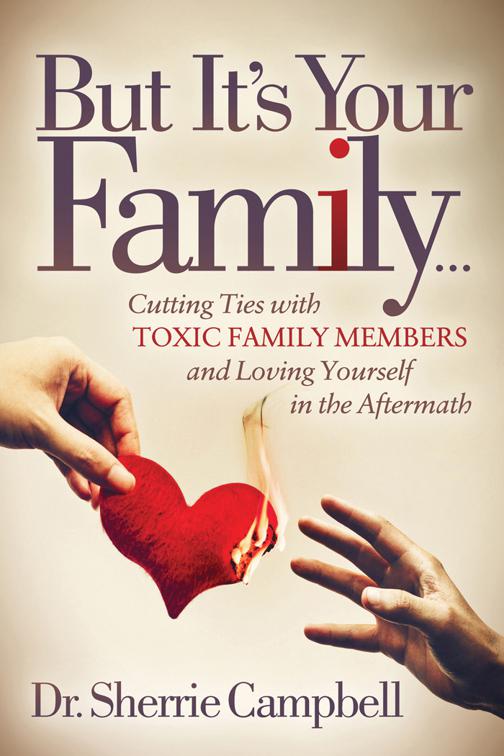 But It&#x27;s Your Family . . .