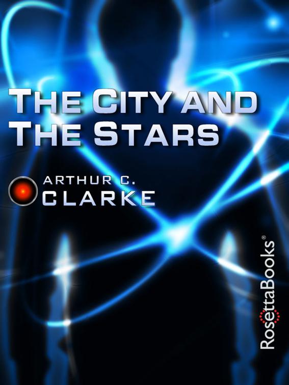 City and the Stars, Arthur C. Clarke Collection