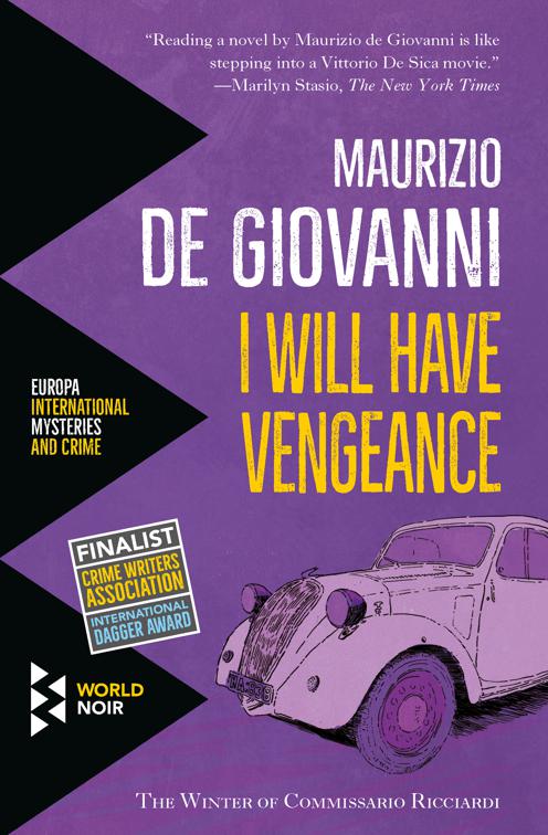 I Will Have Vengeance, The Commissario Ricciardi Mysteries