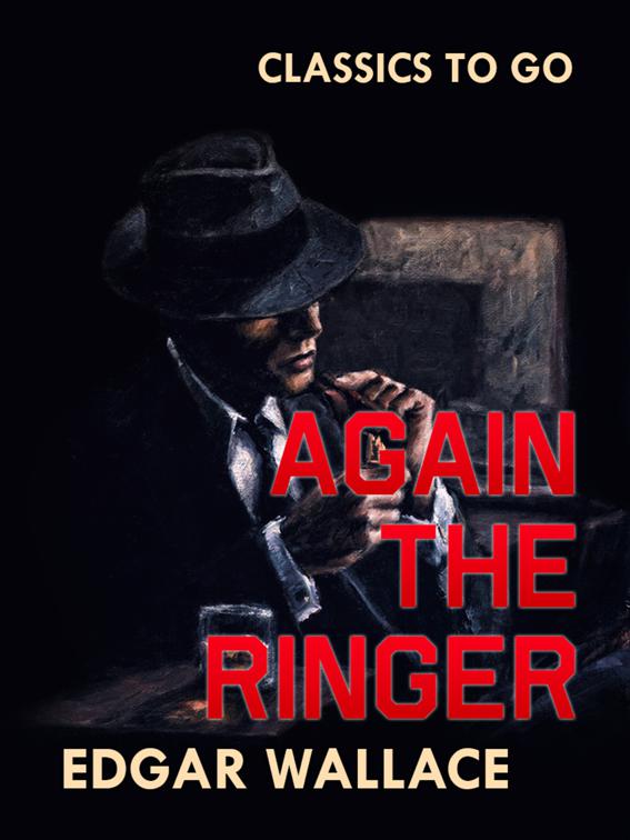 Again the Ringer, Classics To Go