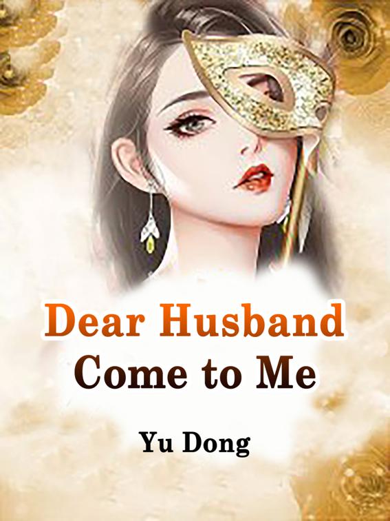 This image is the cover for the book Dear Husband, Come to Me, Volume 3