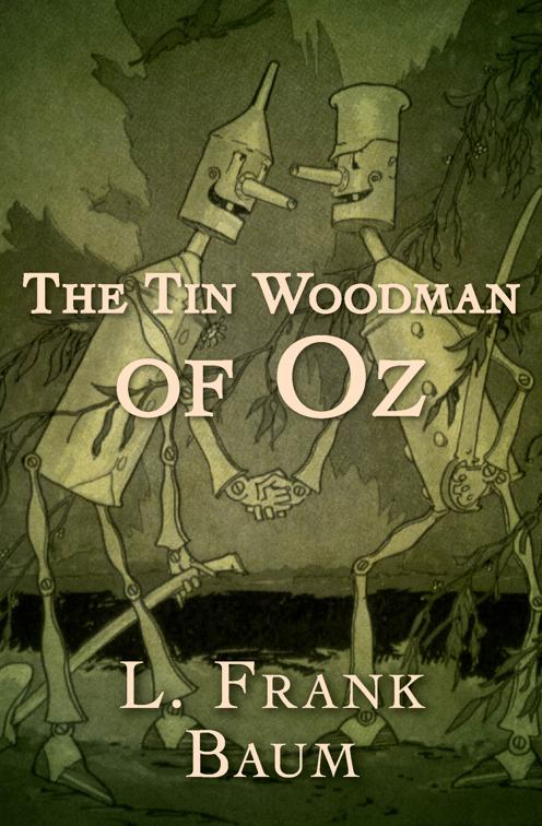 Tin Woodman of Oz, The Oz Series