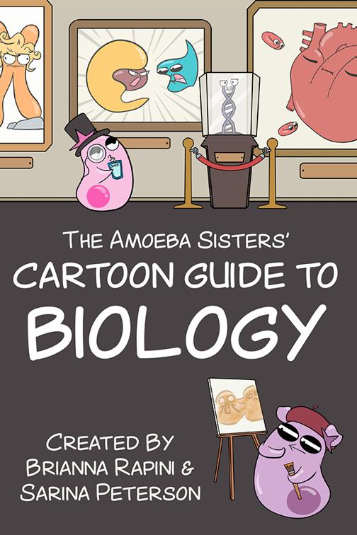 Amoeba Sisters&#x27; Cartoon Guide to Biology
