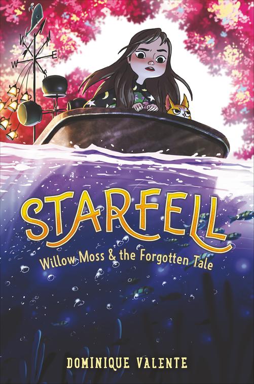 Starfell: Willow Moss &amp; the Forgotten Tale, Starfell