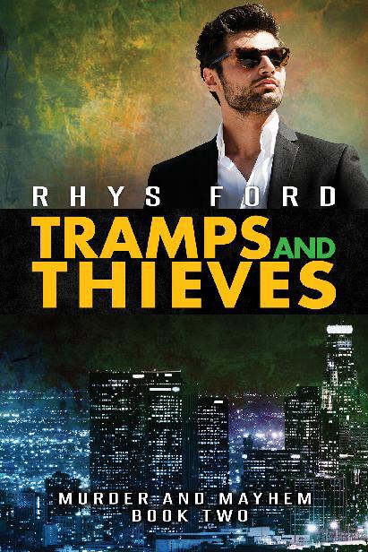 Tramps and Thieves, Murder and Mayhem