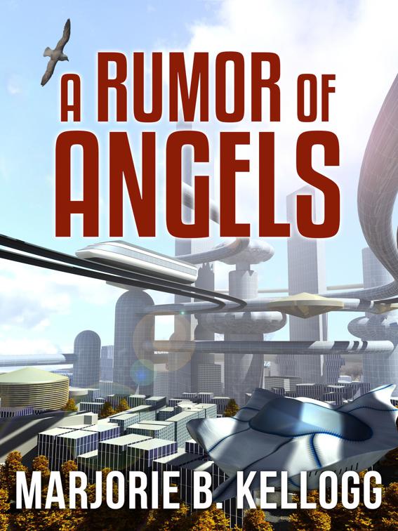 This image is the cover for the book A Rumor of Angels