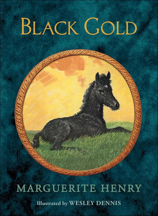 Black Gold, Marguerite Henry Horseshoe Library