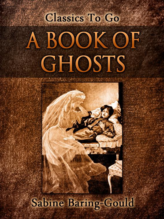 A Book of Ghosts, Classics To Go