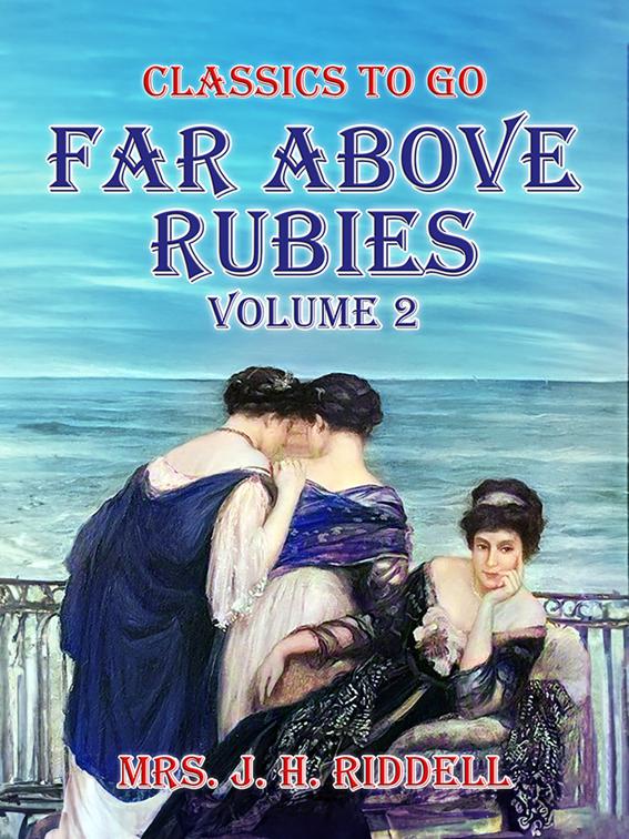 Far Above Rubies Volume 2, Classics To Go