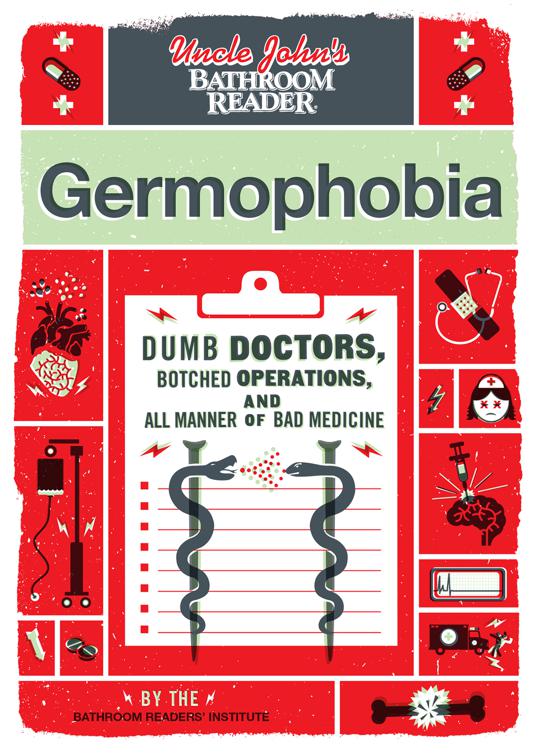 Uncle John&#x27;s Bathroom Reader: Germophobia, Uncle John&#x27;s Bathroom Reader