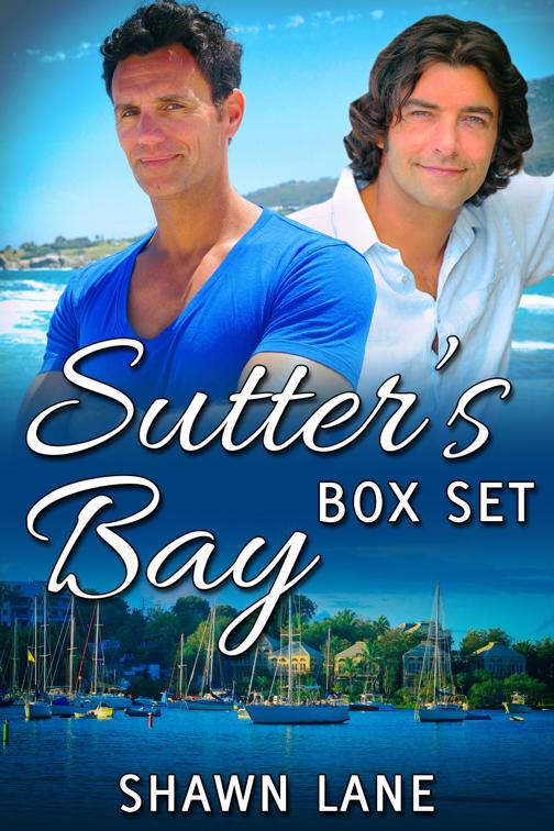 Sutter&#x27;s Bay Box Set, Sutter&#x27;s Bay