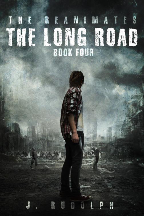 Long Road, The Reanimates Series