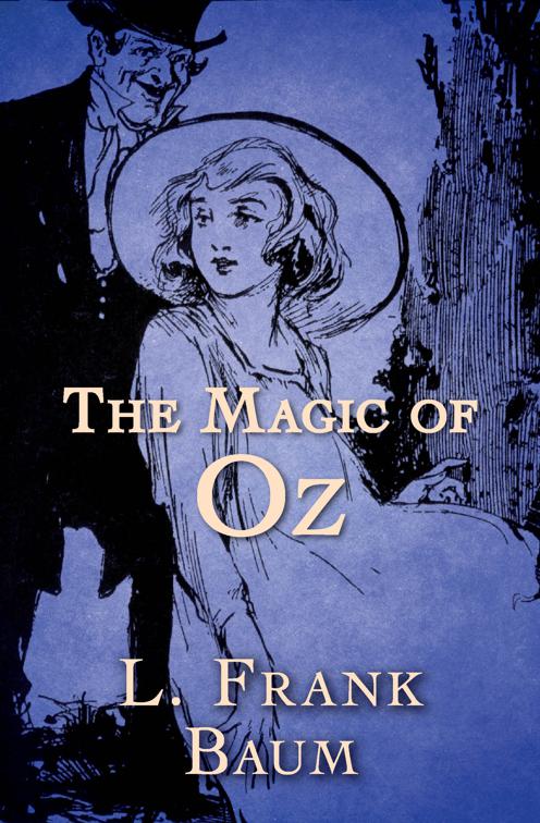 Magic of Oz, The Oz Series